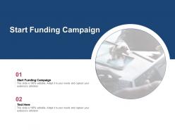 Start funding campaign ppt powerpoint presentation layouts inspiration cpb