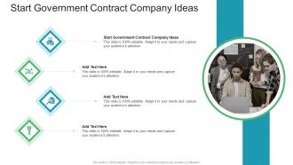 Start Government Contract Company Ideas In Powerpoint And Google Slides Cpb