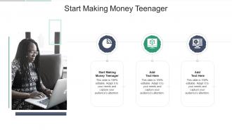 Start Making Money Teenager In Powerpoint And Google Slides Cpb