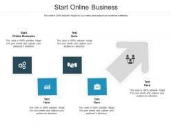 Start online business ppt powerpoint presentation outline graphics tutorials cpb