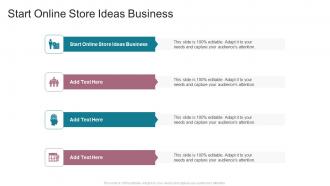 Start Online Store Ideas Business In Powerpoint And Google Slides Cpb