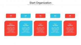 Start Organization Ppt Powerpoint Presentation Ideas Design Templates Cpb