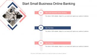 Start Small Business Online Banking In Powerpoint And Google Slides Cpb