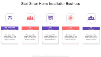 Start Smart Home Installation Business In Powerpoint And Google Slides Cpb