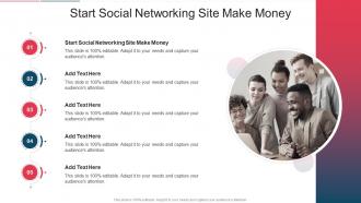 Start Social Networking Site Make Money In Powerpoint And Google Slides Cpb