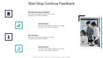 Start Stop Continue Feedback In Powerpoint And Google Slides Cpb