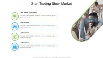 Start Trading Stock Market In Powerpoint And Google Slides Cpb