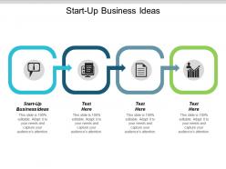 Start up business ideas ppt powerpoint presentation slides skills cpb