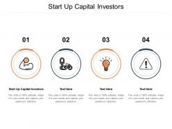 Start up capital investors ppt powerpoint presentation template cpb