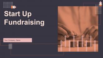Start Up Fundraising Powerpoint Ppt Template Bundles