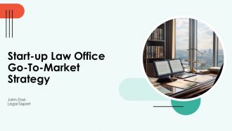 Start Up Law Office Go To Market Strategy PPT Slides ST AI