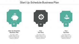 Start up schedule business plan ppt powerpoint presentation inspiration slides cpb