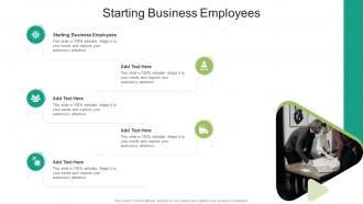 Starting Business Employees In Powerpoint And Google Slides Cpb