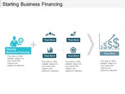 Starting business financing ppt powerpoint presentation icon designs cpb
