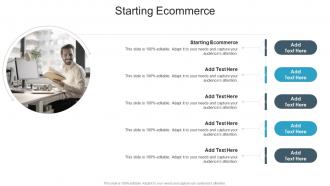 Starting Ecommerce In Powerpoint And Google Slides Cpb