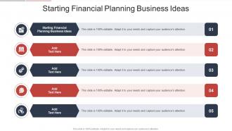 Starting Financial Planning Business Ideas In Powerpoint And Google Slides Cpb