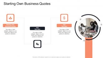 Starting Own Business Quotes In Powerpoint And Google Slides Cpb