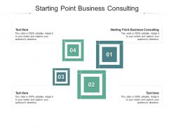 Starting point business consulting ppt powerpoint presentation infographic template slides cpb