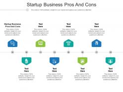 Startup business pros and cons ppt powerpoint presentation styles graphic images cpb