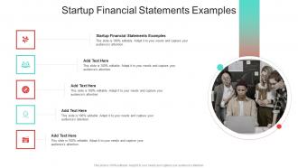 Startup Financial Statements Examples In Powerpoint And Google Slides Cpb