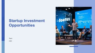 Startup Investment Opportunities PPT Presentation AT