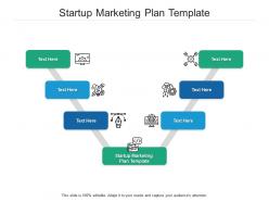 Startup marketing plan template ppt powerpoint presentation pictures ideas cpb