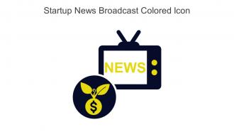 Startup News Broadcast Colored Icon In Powerpoint Pptx Png And Editable Eps Format
