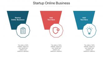 Startup Online Business Ppt Powerpoint Presentation Show Example Cpb