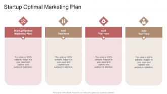 Startup Optimal Marketing Plan In Powerpoint And Google Slides Cpb