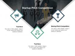 Startup pitch competition ppt powerpoint presentation slides file formats cpb