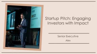 Startup Pitch Engaging Investors With Impact PPT Summary AT
