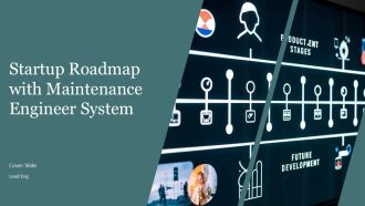 Startup Roadmap With Maintenance Engineer System Improvement Timeline PPT Demonstration AT Startup Roadmap With Maintenance Engineer System Improvement Timeline PPT Demonstration AT