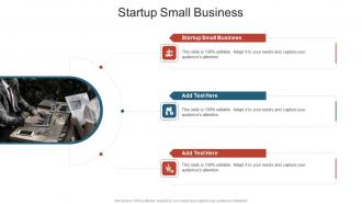 Startup Small Business In Powerpoint And Google Slides Cpb