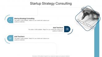 Startup Strategy Consulting In Powerpoint And Google Slides Cpb