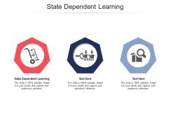 State dependent learning ppt powerpoint presentation gallery layouts cpb