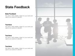 State feedback ppt powerpoint presentation professional guide cpb