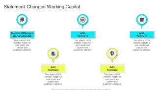 Statement Changes Working Capital In Powerpoint And Google Slides Cpb