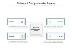 Statement comprehensive income ppt powerpoint presentation layouts cpb