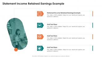 Statement Income Retained Earnings Example In Powerpoint And Google Slides Cpb