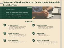 Statement of work and contract for corporate automobile lease services ppt file slides
