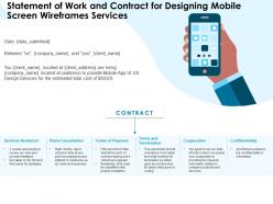 Statement of work and contract for designing mobile screen wireframes services ppt styles