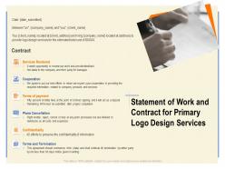 Statement of work and contract for primary logo design services ppt powerpoint topics