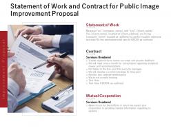 Statement of work and contract for public image improvement proposal ppt slides