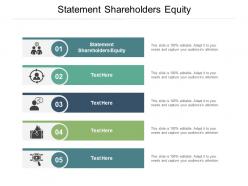 Statement shareholders equity ppt powerpoint presentation inspiration visual aids cpb