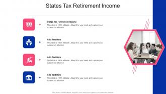 States Tax Retirement Income In Powerpoint And Google Slides Cpb