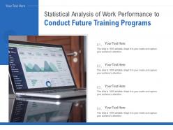 Statistical analysis of work performance to conduct future training programs