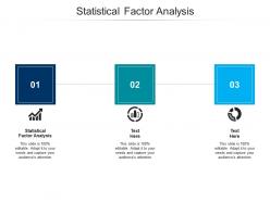 Statistical factor analysis ppt powerpoint presentation professional graphics download cpb