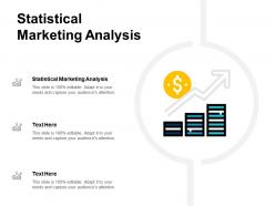 Statistical marketing analysis ppt powerpoint presentation infographics designs download cpb