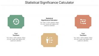 Statistical Significance Calculator Ppt Powerpoint Presentation Show Graphics Download Cpb
