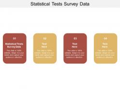 Statistical tests survey data ppt powerpoint presentation infographics slide download cpb